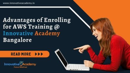 <strong>Advantages of Enrolling for AWS Training @ Innovative Academy Bangalore</strong>