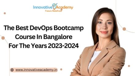 <strong>The Best DevOps Bootcamp Course In Bangalore For The Year 2023-2024</strong>