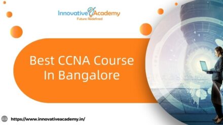 Best CCNA Course In Bangalore