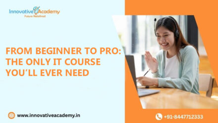 From Beginner to Pro: The Only IT Course You’ll Ever Need