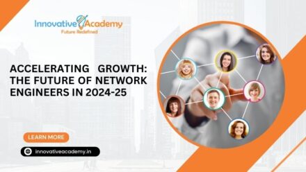 Accelerating Growth: The Future of Network Engineers in 2024-25